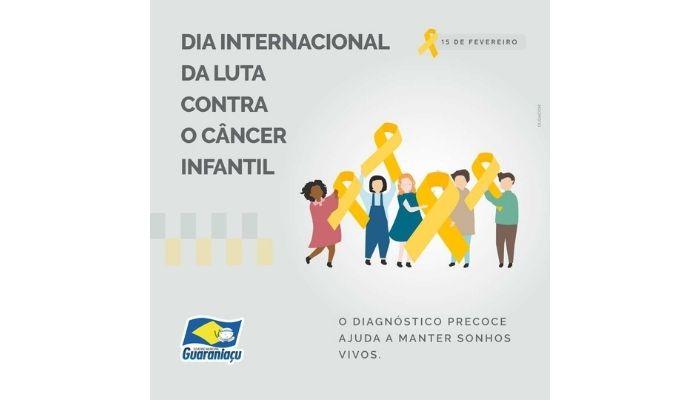 Guaraniaçu - 15 de fevereiro, Dia Mundial de Combate ao Câncer Infantil 